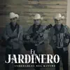 Indomables Del Rancho - El Jardinero